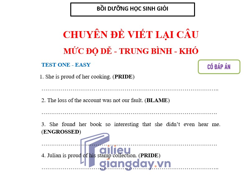 Chuyên đề viết lại câu bồi dưỡng học sinh giỏi 10 có đáp án giải thích